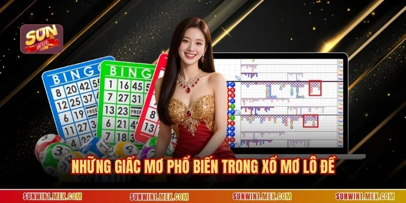Những giấc mơ phổ biến trong xổ mơ lô đề